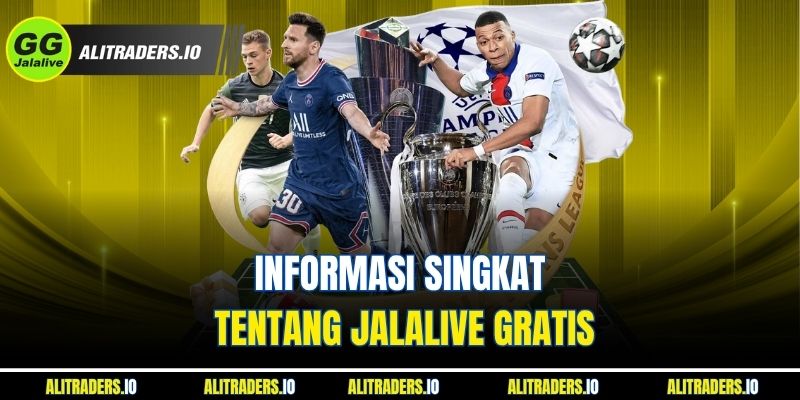 Informasi singkat tentang Jalalive Gratis
